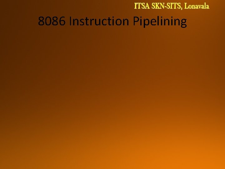 8086 Instruction Pipelining 