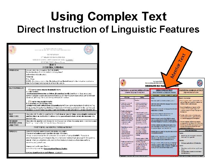 Using Complex Text Me nto r Te xt Direct Instruction of Linguistic Features Using Complex Text Me nto r Te xt Direct Instruction of Linguistic Features