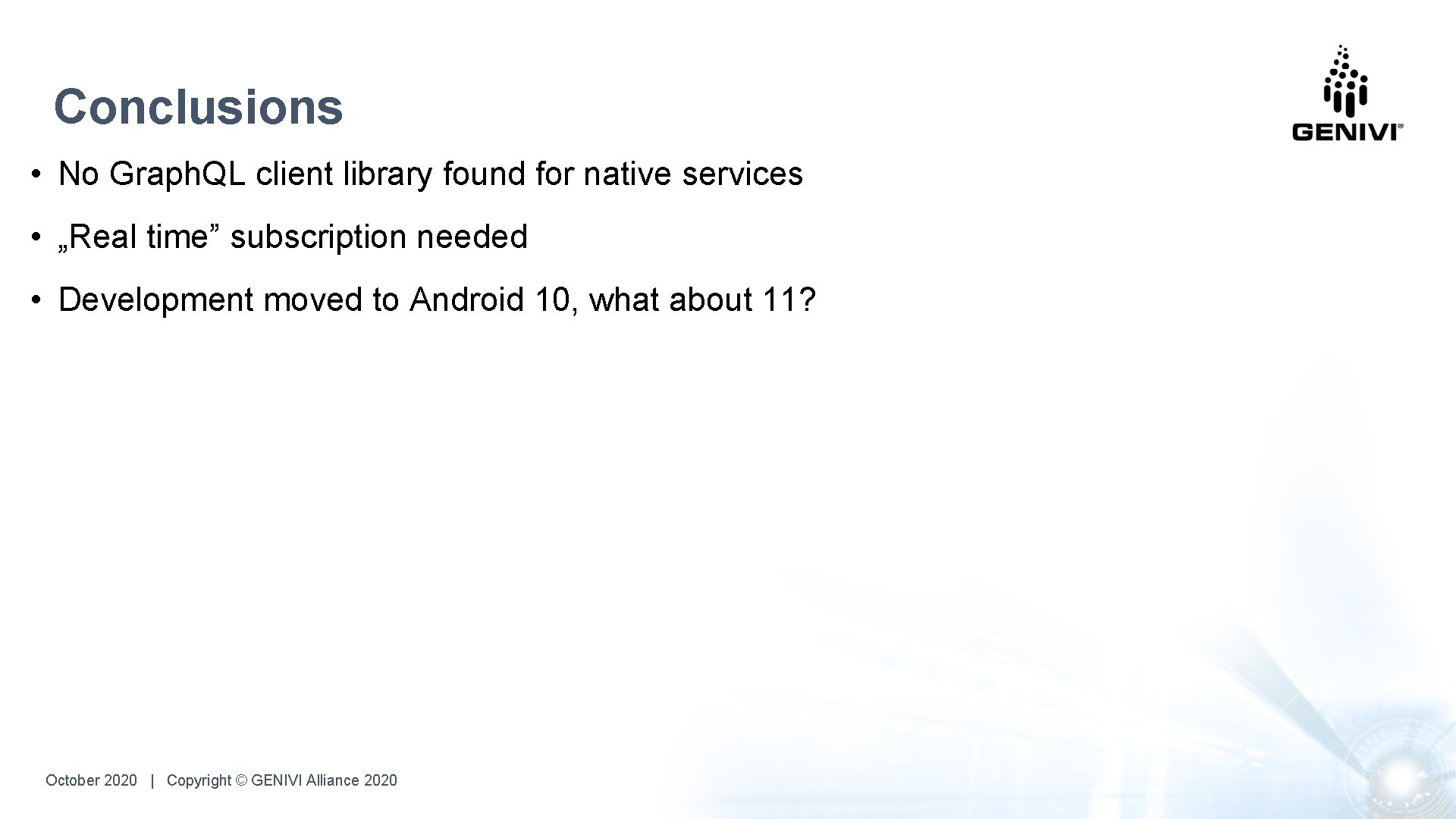 Conclusions • No Graph. QL client library found for native services • „Real time”