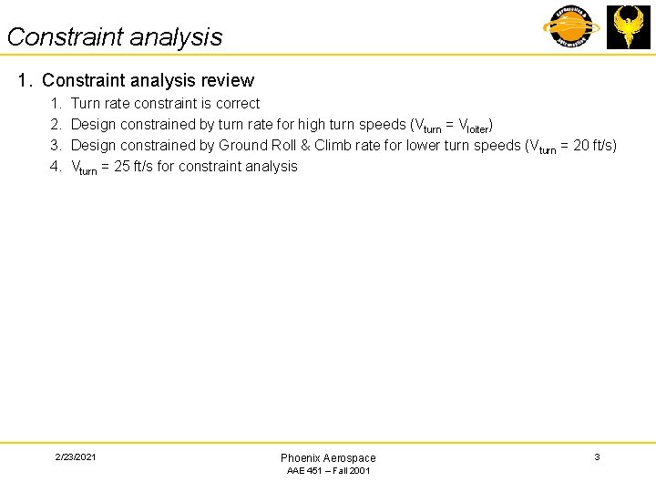 Constraint analysis 1. Constraint analysis review 1. 2. 3. 4. Turn rate constraint is