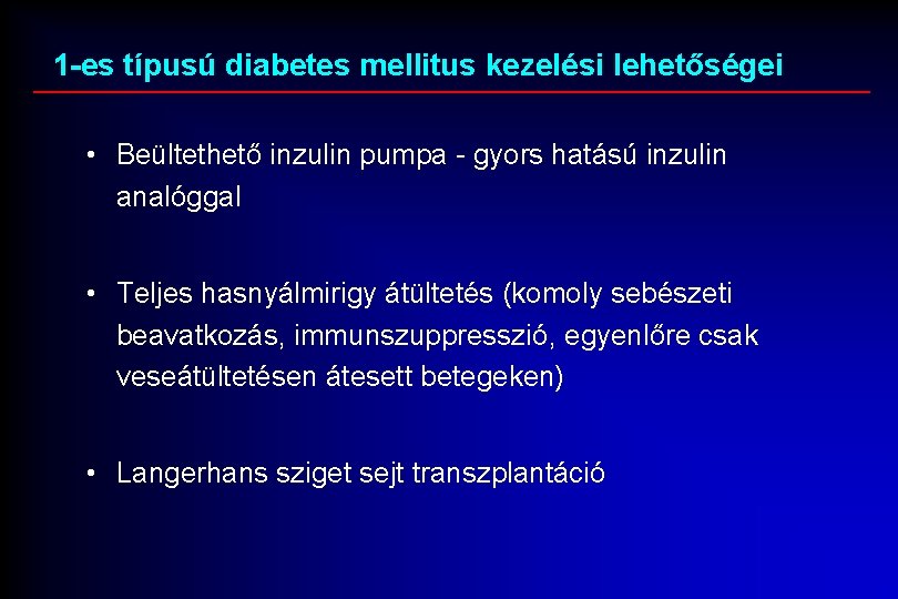 a legjobb kezelést diabetes mellitus