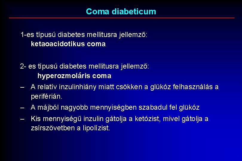 jellemzők 1. típusú diabetes mellitus)