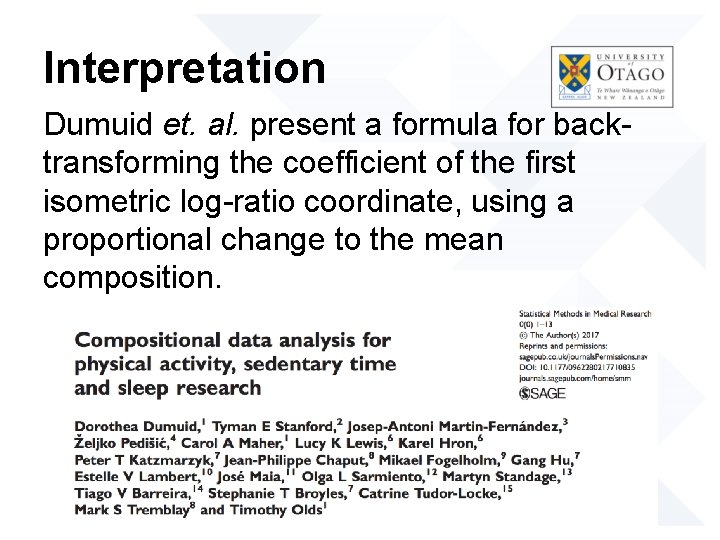 Interpretation Dumuid et. al. present a formula for backtransforming the coefficient of the first