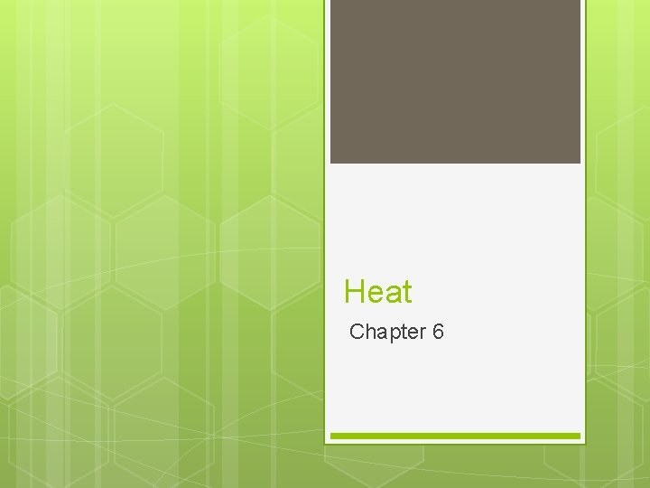 Heat Chapter 6 