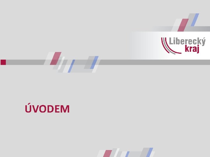 ÚVODEM 