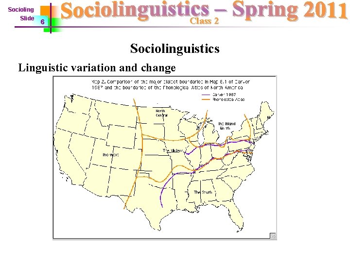 Socioling Slide Class 2 6 Sociolinguistics Linguistic variation and change 