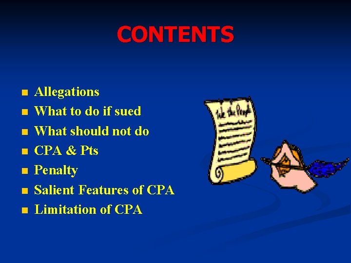 CONTENTS n n n n Allegations What to do if sued What should not