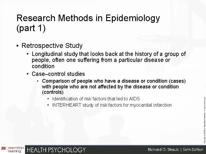 Research Methods in Epidemiology (part 1) • Retrospective Study • Longitudinal study that looks