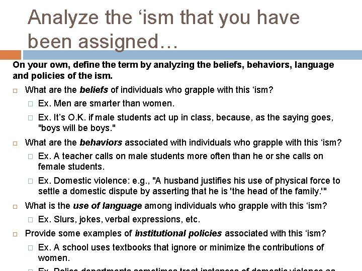Analyze the ‘ism that you have been assigned… On your own, define the term