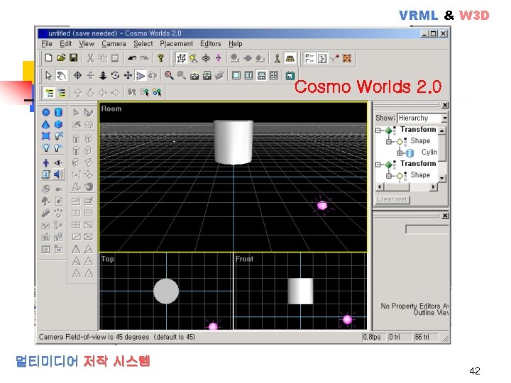 VRML & W 3 D Cosmo Worlds 2. 0 멀티미디어 저작 시스템 42 