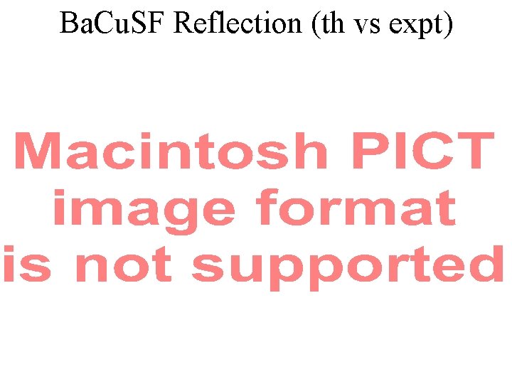 Ba. Cu. SF Reflection (th vs expt) 