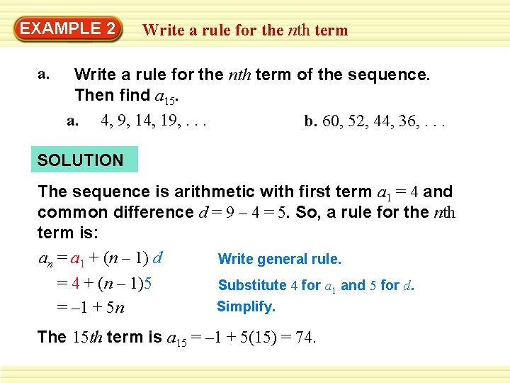 EXAMPLE 2 a. Write a rule for the nth term of the sequence. Then