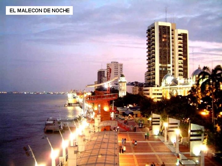 EL MALECON DE NOCHE 