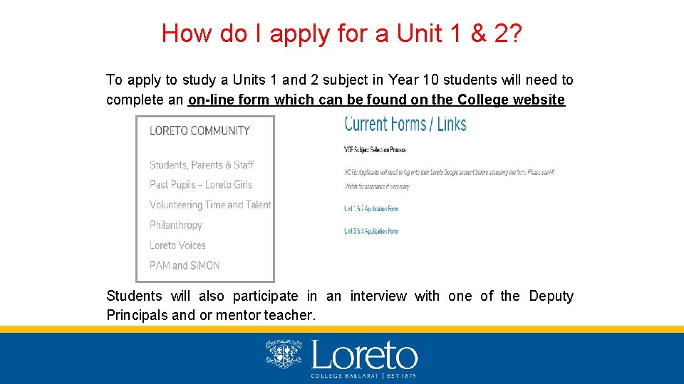 How do I apply for a Unit 1 & 2? To apply to study