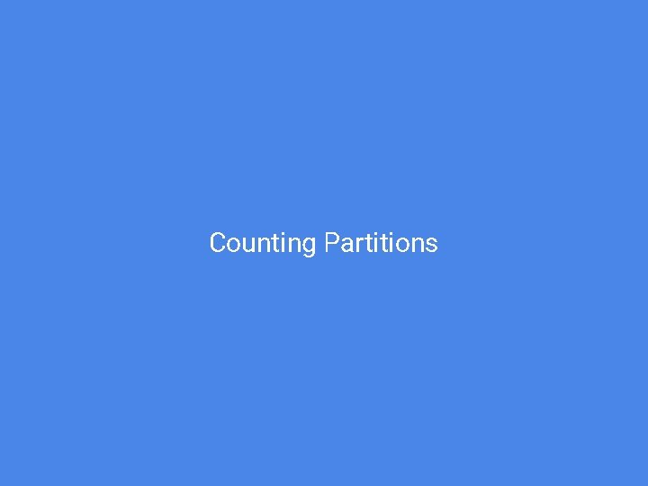 Counting Partitions 