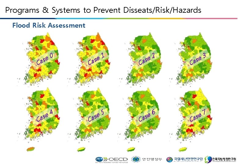 Programs & Systems to Prevent Disseats/Risk/Hazards Flood Risk Assessment se a C 0 se
