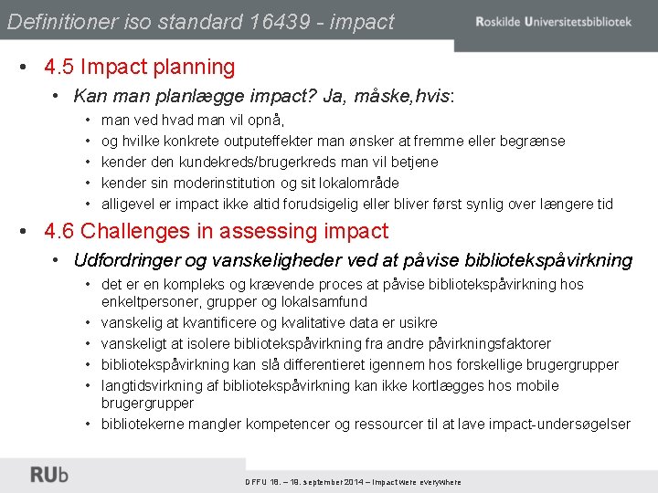 Definitioner iso standard 16439 - impact • 4. 5 Impact planning • Kan man