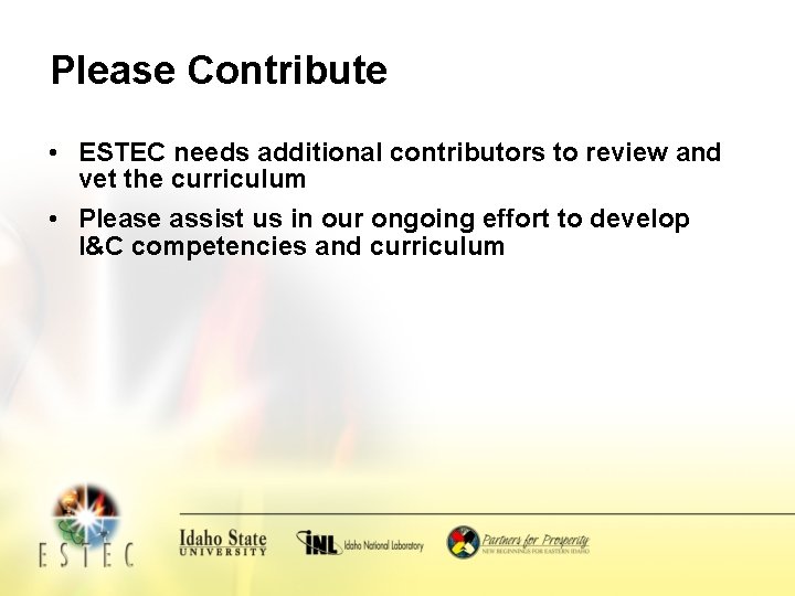 Please Contribute • ESTEC needs additional contributors to review and vet the curriculum •