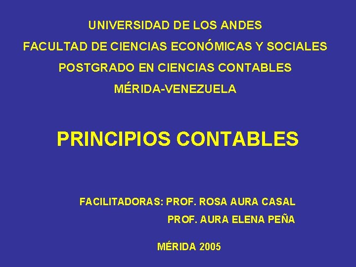 UNIVERSIDAD DE LOS ANDES FACULTAD DE CIENCIAS ECONMICAS