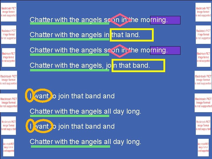 Chatter with the angels soon in the morning. Chatter with the angels in that