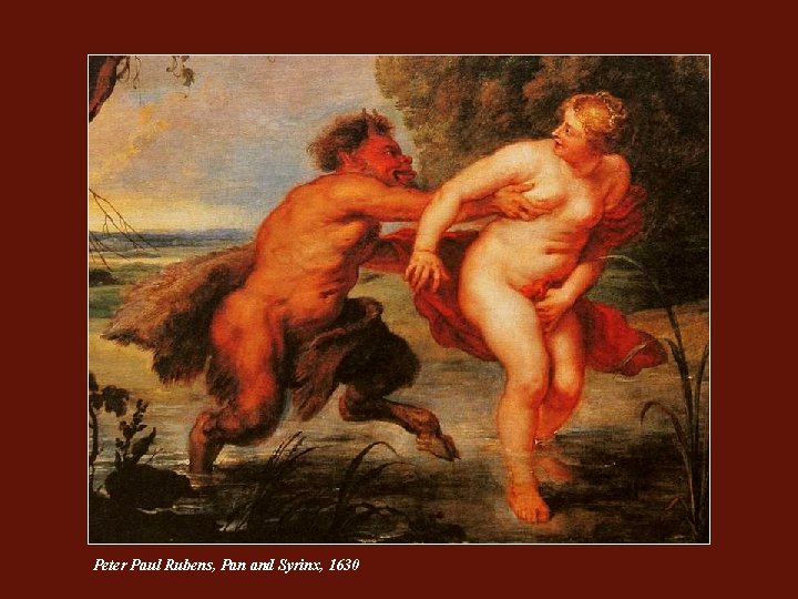 Peter Paul Rubens, Pan and Syrinx, 1630 