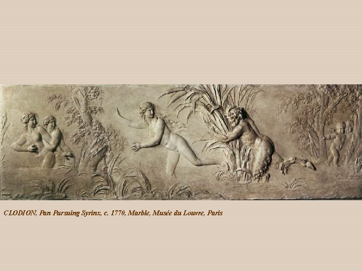 CLODION, Pan Pursuing Syrinx, c. 1770, Marble, Musée du Louvre, Paris 