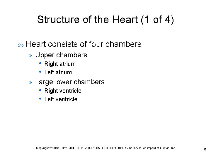 Structure of the Heart (1 of 4) Heart consists of four chambers Ø Upper Structure of the Heart (1 of 4) Heart consists of four chambers Ø Upper