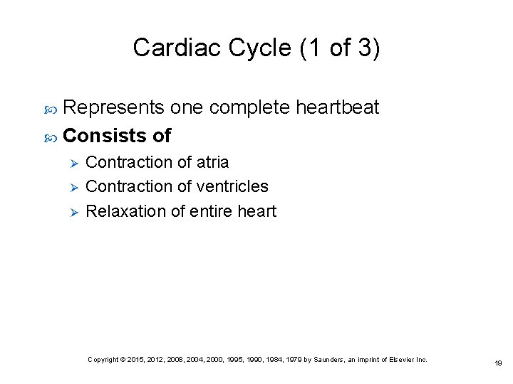 Cardiac Cycle (1 of 3) Represents one complete heartbeat Consists of Ø Ø Ø Cardiac Cycle (1 of 3) Represents one complete heartbeat Consists of Ø Ø Ø