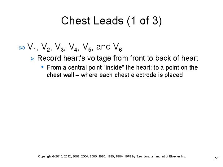 Chest Leads (1 of 3) V 1, V 2, V 3, V 4, V