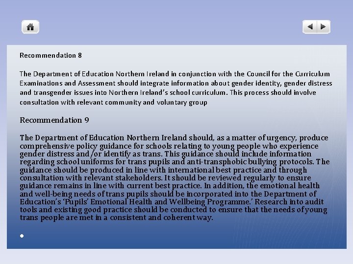 Recommendation 8 The Department of Education Northern Ireland in conjunction with the Council for