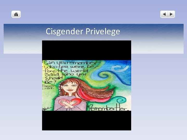 Cisgender Privelege 