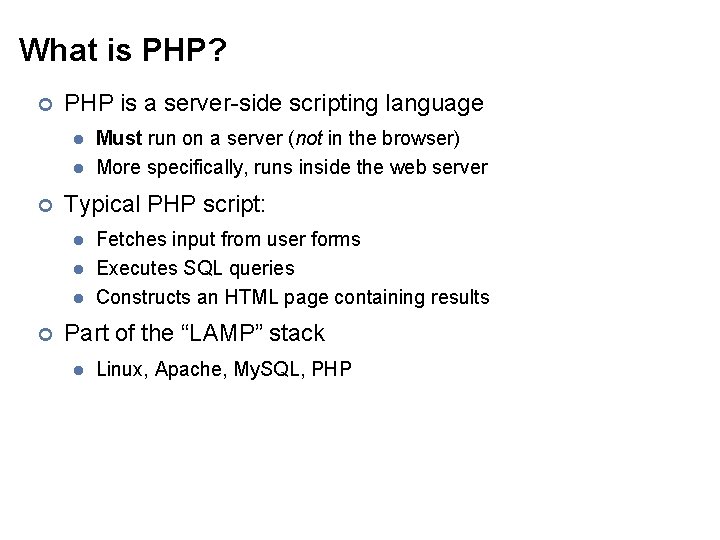 What is PHP? ¢ PHP is a server-side scripting language l l ¢ Typical What is PHP? ¢ PHP is a server-side scripting language l l ¢ Typical