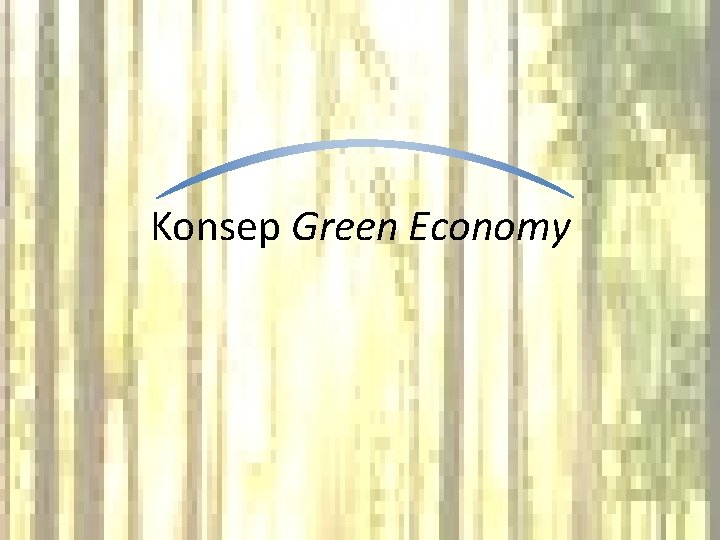 Konsep Green Economy 