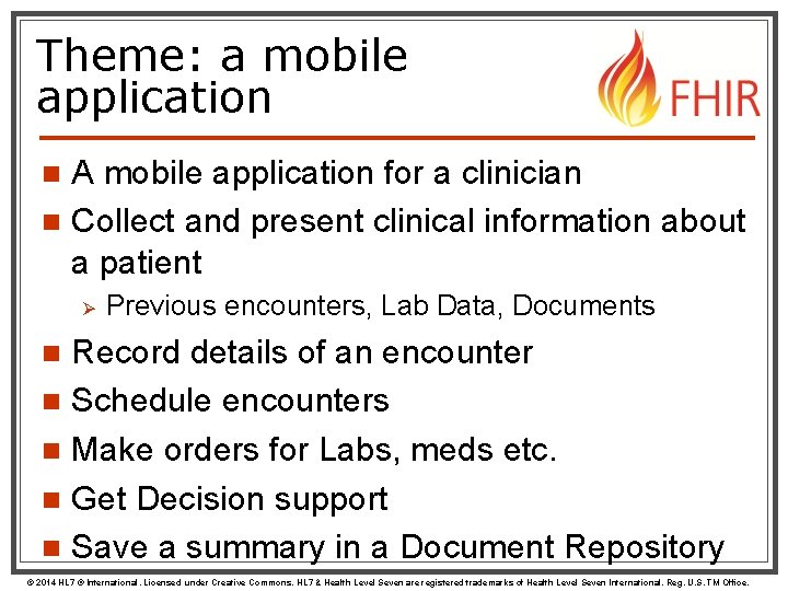 Theme: a mobile application A mobile application for a clinician n Collect and present