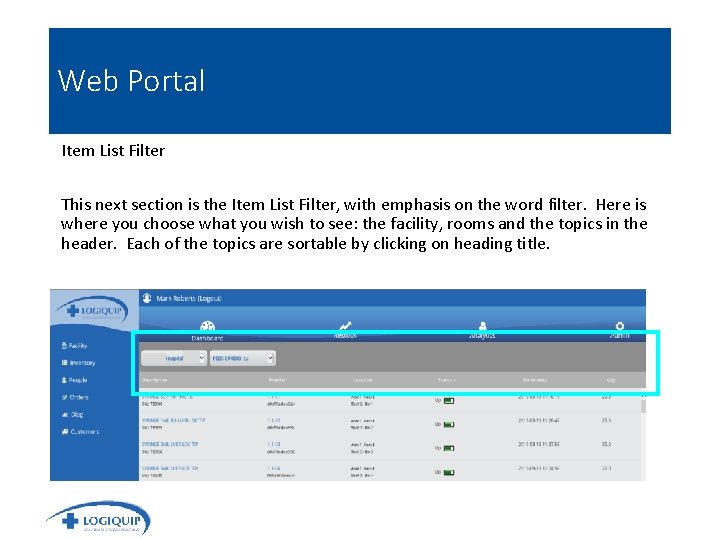 Web Portal Item List Filter This next section is the Item List Filter, with