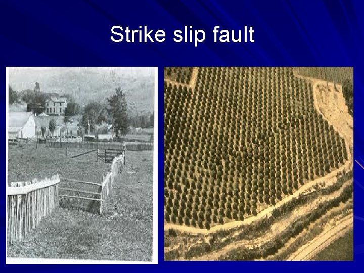 Strike slip fault 