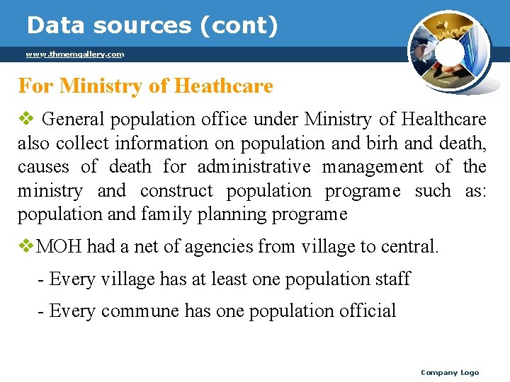 Data sources (cont) ________ ___ www. thmemgallery. com For Ministry of Heathcare v General