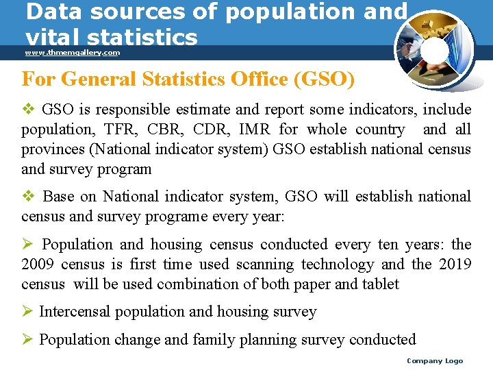 Data sources of population and vital statistics ________ ___ www. thmemgallery. com For General