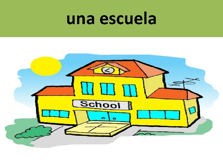 una escuela 