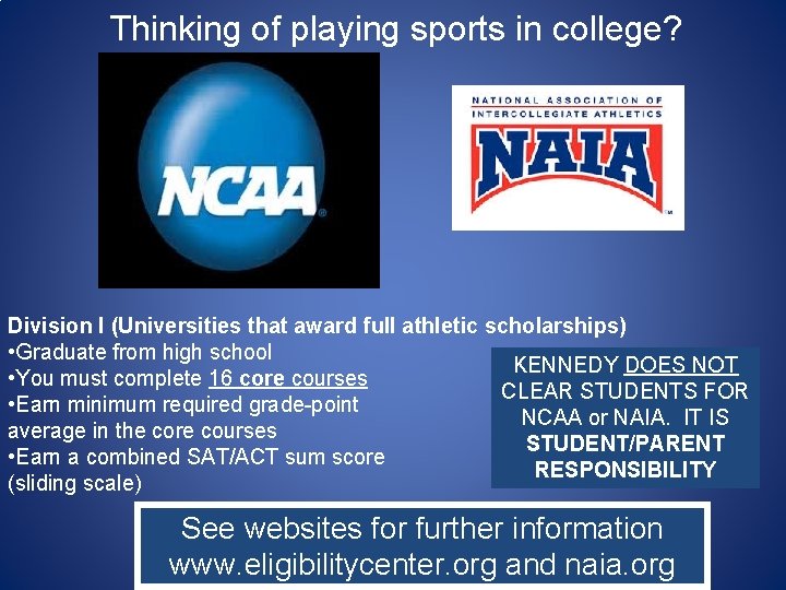 Thinking of playing sports in college? Division I (Universities that award full athletic scholarships)