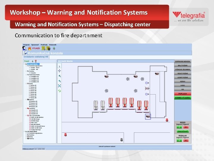 Workshop – Warning and Notification Systems – Dispatching center Communication to fire departnment 