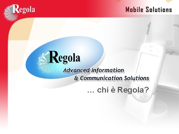 … chi è Regola? 