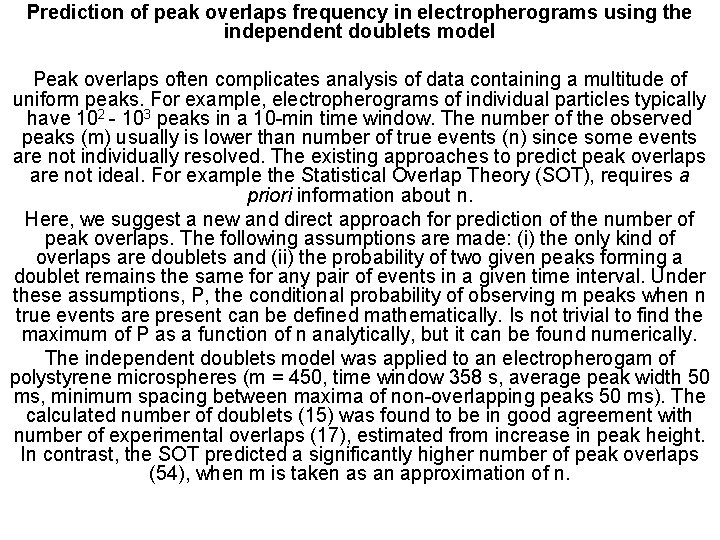 Prediction of peak overlaps frequency in electropherograms using the independent doublets model Peak overlaps