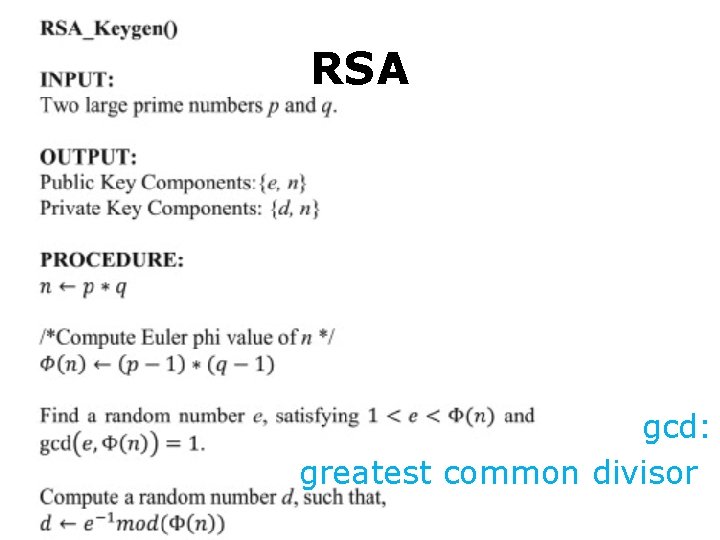 RSA gcd: greatest common divisor: 