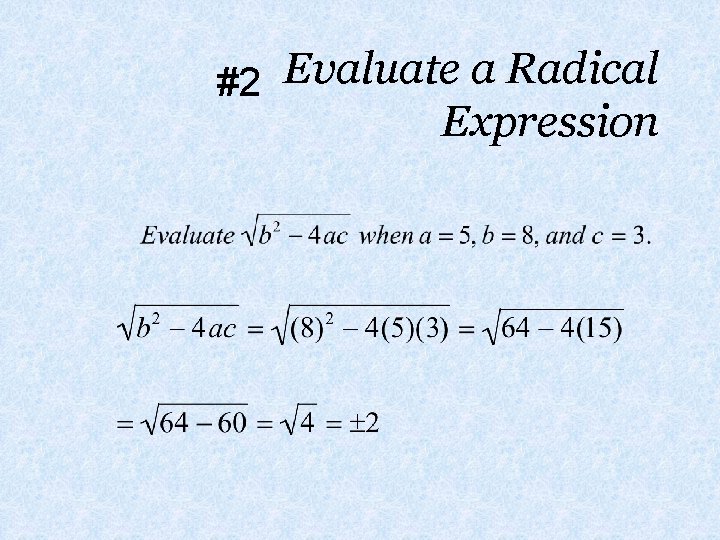 Evaluate a Radical #2 Expression 