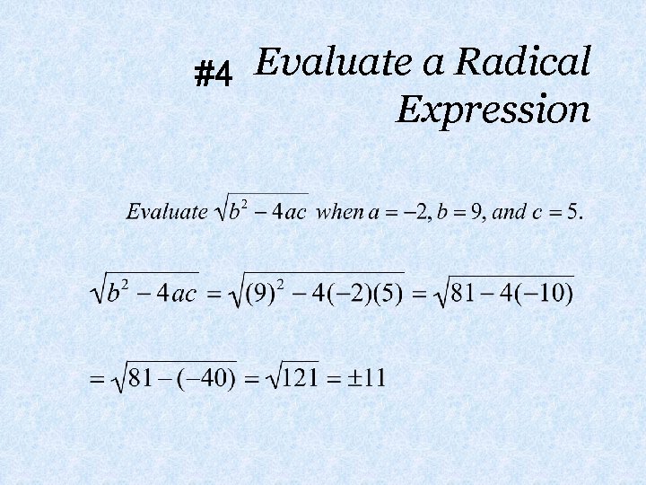 Evaluate a Radical #4 Expression 
