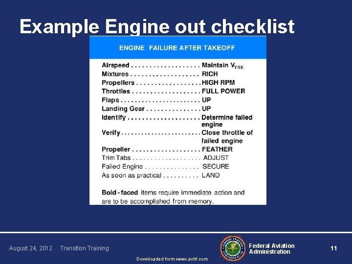 Example Engine out checklist August 24, 2012 Federal Aviation Administration Transition Training Downloaded from