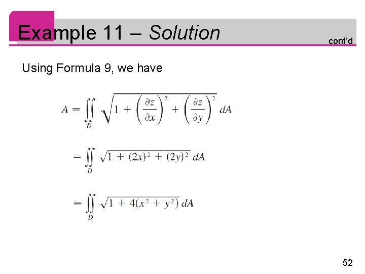 Example 11 – Solution cont’d Using Formula 9, we have 52 