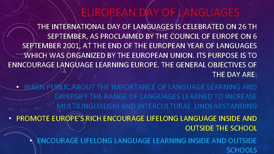 EUROPEAN DAY OF LANGUAGES THE INTERNATIONAL DAY OF LANGUAGES IS CELEBRATED ON 26 TH