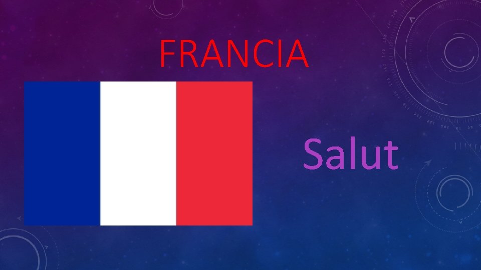 FRANCIA Salut 